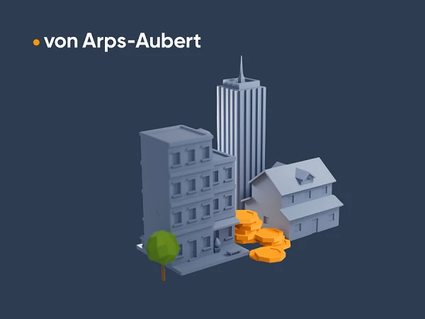 Eine stilisierte 3D-Darstellung von verschiedenen Gebäuden, darunter ein Hochhaus, ein mehrstöckiges Gebäude und ein Einfamilienhaus, umgeben von Münzen und einem Baum, auf einem blauen Hintergrund.	Text: „von Arps-Aubert“ befindet sich in der linken oberen Ecke.